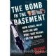 94545 The Bomb in the Basement. How Israel went Nuclear and What that Means for the World